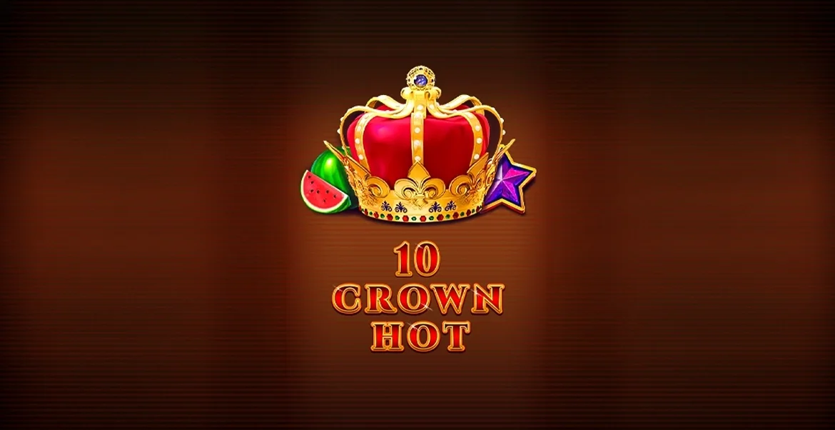 10 Crown Hot