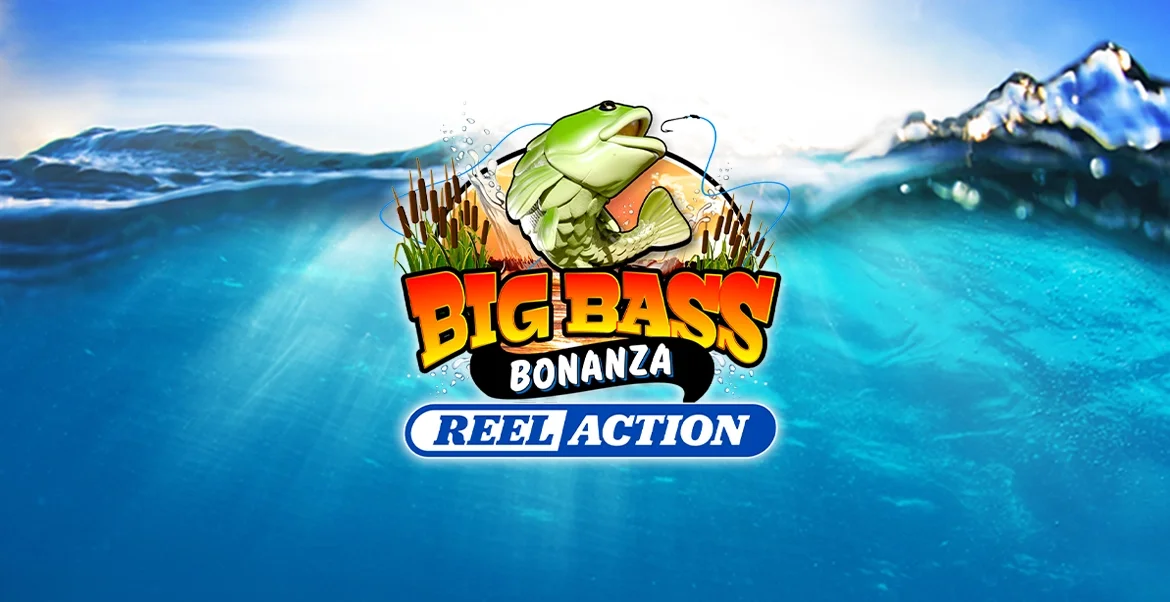 Big Bass Bonanza – Reel Action